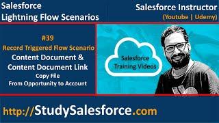 39 Record Triggered Flow Scenario - Flow to Copy File from Opportunity to Account | Content Document