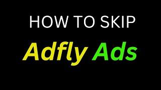 How To Skip Adf.ly Ads Links Easily in 2023 ( WORKING )