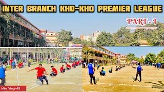 Mini Vlog-49 || Part 1 || Kho Kho: Interbranch Championship Highlights 2024|| SSIC || Ariba Khan