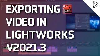 Exporting - Lightworks Quickstart Guide