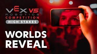 VEX Worlds 2024 |  V5 High Stakes Worlds Reveal