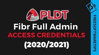 PLDT Fibr Full Admin Access (RP2613/ RP2627/ RP2646 /RP2684) | 2020 / 2021 / 2023