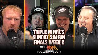 Sunday Sin Bin Highlights | Finals Week 2 | Triple M NRL