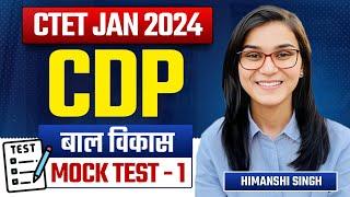 CTET 2024 - CDP Mock Test-01 by Himanshi Singh