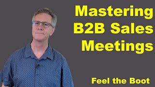 58. How I learned to master complex B2B sales meetings as an inexperienced startup founder