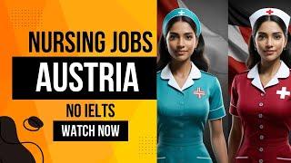 Starting a Nursing Career in Austria - Everything You Need To Know