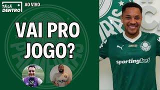 PALMEIRAS PROJETA ESTREIA DE VITOR ROQUE E TEM DEFINIÇÃO NO PAULISTA