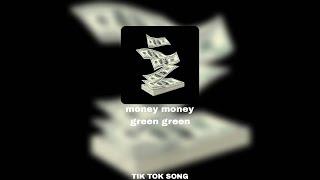 money money green green (TikTok song)
