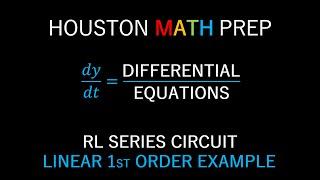 RL Series Circuit (Linear First-Order Differential Equation)