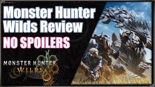 Monster Hunter Wilds Review [NO SPOILERS]