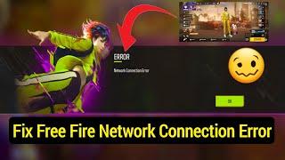 How To Fix Free Fire Network Connection Error || Network Connection Error Glitch || 100% Working
