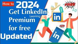 How to Get LinkedIn Learning Premium Account for free 2024 March 2024#updatednews