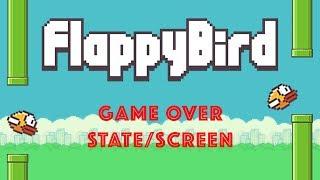 Flappy Bird SFML C++ [STATE CREATION] - Game Over State/Screen