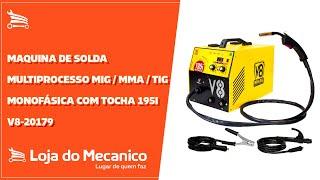 Maquina de Solda Multiprocesso MIG / MMA / TIG Monofásica com Tocha 195i - V8-20179