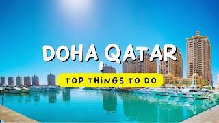 13 TOP Things to do in Doha, Qatar | Travel Guide 2025