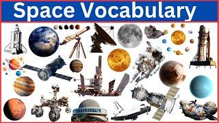 Space Vocabulary || Exploring the Universe