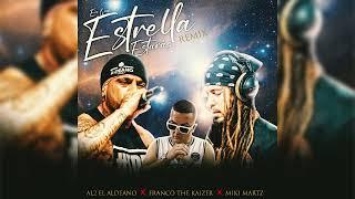 En Que Estrella Estará (Remix) - Al2 El Aldeano, Miki Martz, Franco the Kaizer, Nena Daconte