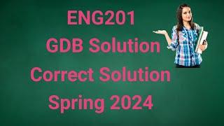 ENG201 GDB 1 Solution Spring 2024 | eng201 gdb solution 2024 | eng201 gdb solution spring 2024