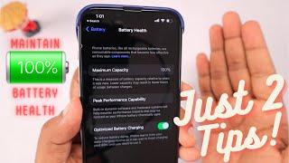 100% BATTERY HEALTH on iPhone? | 2 Tips You Should Follow!