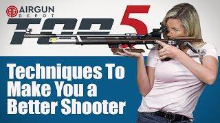 Top 5: Techniques For Better Shooting