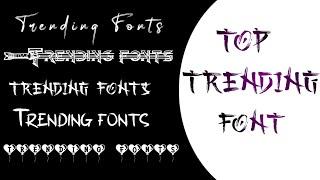 Top trending fonts for alight motion | Alight motion trending fonts | Best fonts | Part - 2