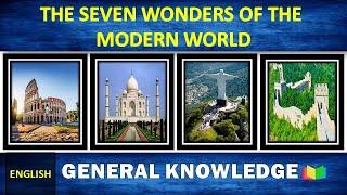 The Seven Wonders of the World | 7 Wonders of the world | New Seven Wonders of the World for kids