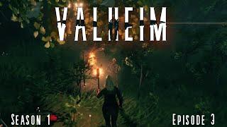 Valheim - S1 EP3 - The Skeletons are fierce!