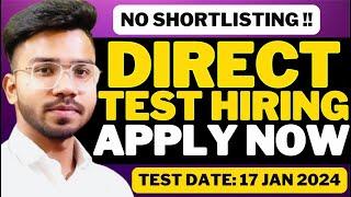 Direct Test Hiring Announced | OFF Campus Drive For 2025, 2024 Batch !!