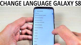 CHANGE LANGUAGE Samsung Galaxy S8, S8+ | How to