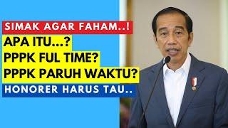 Penting Bagi Honorer, Apa itu PPPK Full Time dan PPPK Paruh Waktu! Simak Penjelasannya