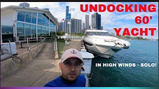 How to Undock a 60-Foot Yacht Solo