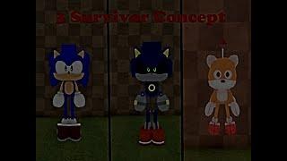 3 Survivors Concept | Sonic.EXE: The Disaster 1.1