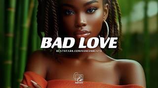 Afrobeat Instrumental 2024 "BAD LOVE" Afro Pop, Dancehall x Afrobeat Type Beat