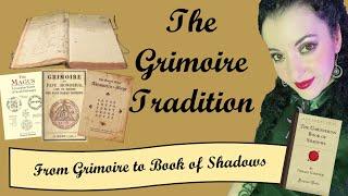 What is a Grimoire? From the Grimoire Tradition to the Book of Shadows