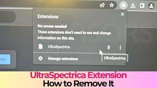 UltraSpectrica Extension Malware - How to Remove It [Working]