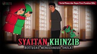 Syaitan Khinzib Bertugas Mengganggu Sholat - Nama dan Tugas Pasukan Iblis