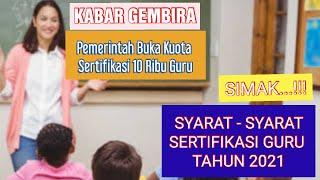 SYARAT SERTIFIKASI GURU TAHUN 2021 TERBARU