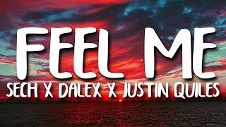 Sech, Dalex - Feel Me ft. Justin Quiles, Lenny Tavarez, Feid, Mariah (Letra/Lyrics)