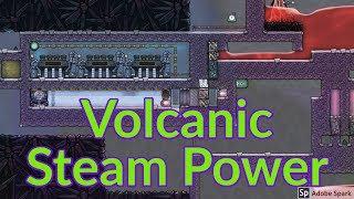 Volcanic Steam power : Tutorial nuggets : Oxygen not included