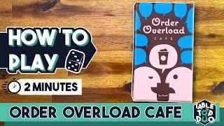 How to Play Order Overload Cafe Card Game in 2 Minutes