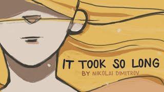 It Took So Long - Animated Short Film