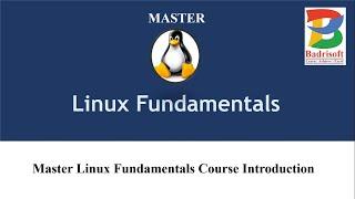 Master Linux Fundamentals Course Introduction