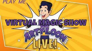 "Los Angeles Magician" Arty loon!  10 MINUTE Virtual Magic SHOW! www.artyloonlive.com