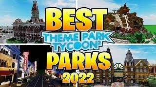 TOP 5 BEST PARKS in Theme Park Tycoon 2 Roblox!!!