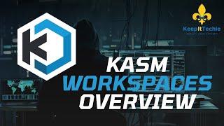 Unlock Seamless Remote Productivity with Kasm Workspaces!