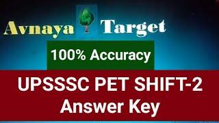 #UPSSSC PET Answer Key# Second shift complete paper answer key#Avnaya Target#UPPET.