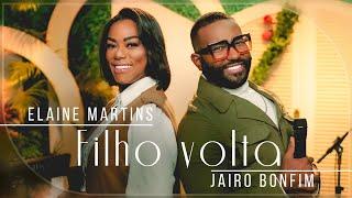 Elaine Martins e Jairo Bonfim - Filho Volta (Ao Vivo) #MKNetwork