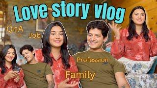 Love Story Vlog || QnA || Our profession || Aanchal and Helly || Couple ||Himachal Pradesh