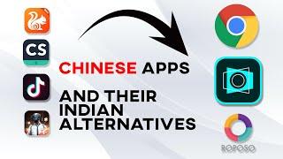 Chinese Apps and Made in India Alternative Apps
