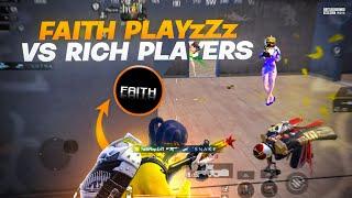 I Finished All Rich Players | Faith Vs Rich Players | wait for @FaithPlayzZzYT